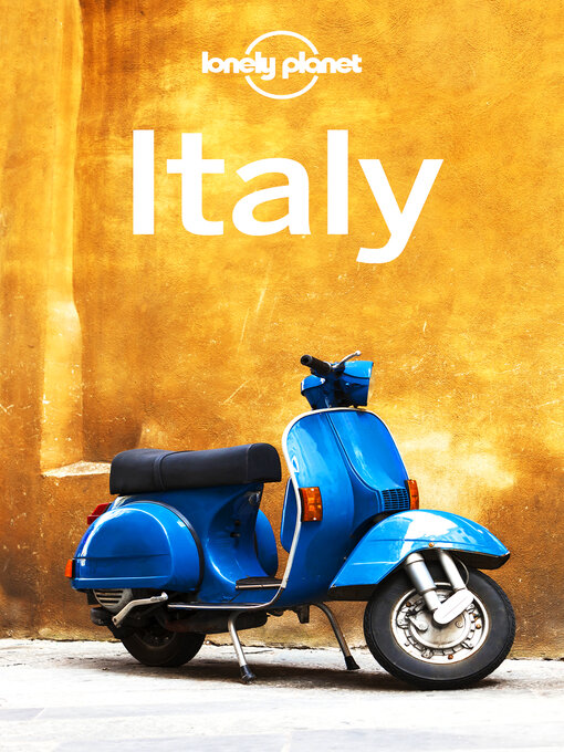 Title details for Lonely Planet Italy by Cristian Bonetto - Available